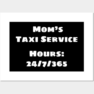 Mom's Taxi (White) Posters and Art